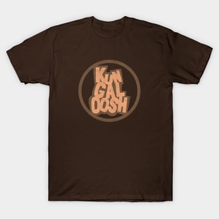 Kungaloosh T-Shirt
